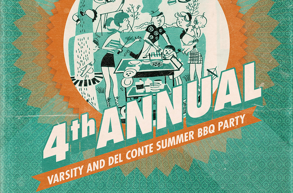 4th Annual Varsity and Del Conte Summer BBQ Party