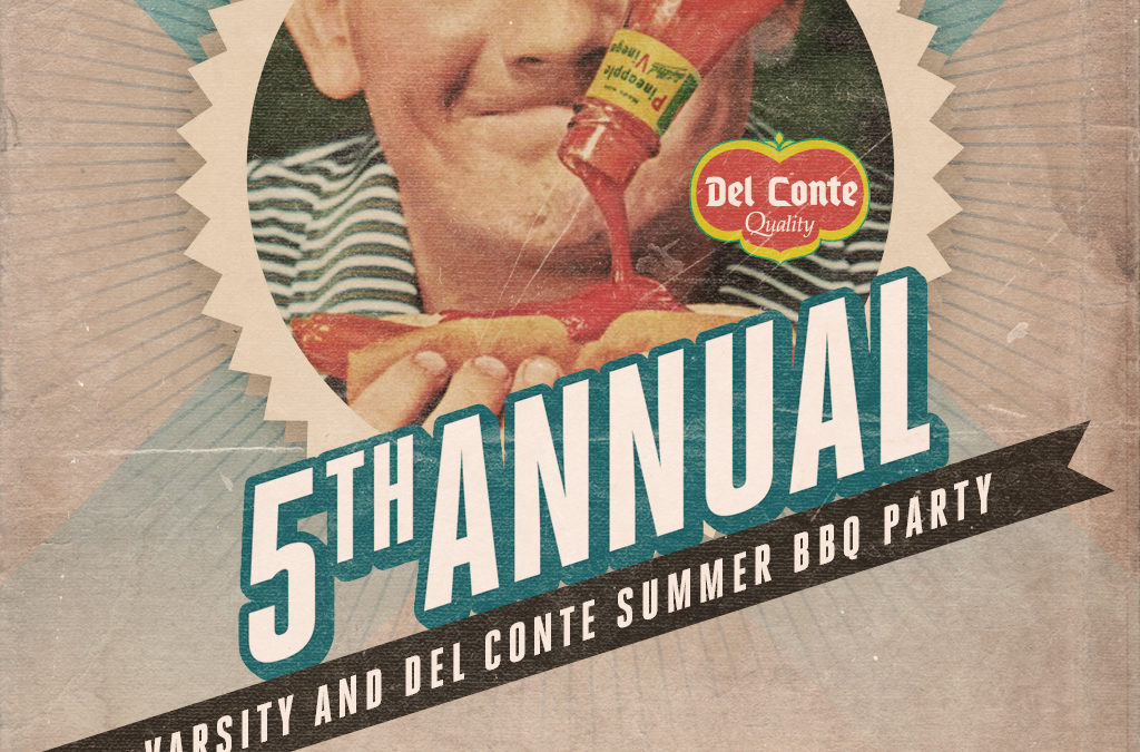5th Annual Varsity and Del Conte Summer BBQ Party