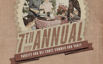 7th Annual Varsity and Del Conte Summer BBQ Party